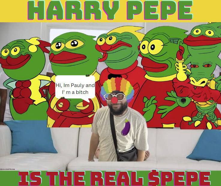 You still fading the Harry $PEPE community? Fuck #PAULY This is the real, real, reeeeaaal one…….. EmT9L3fYxQBGjaMM2v988ur1qq6LrajNVmgiJhCow2hC
