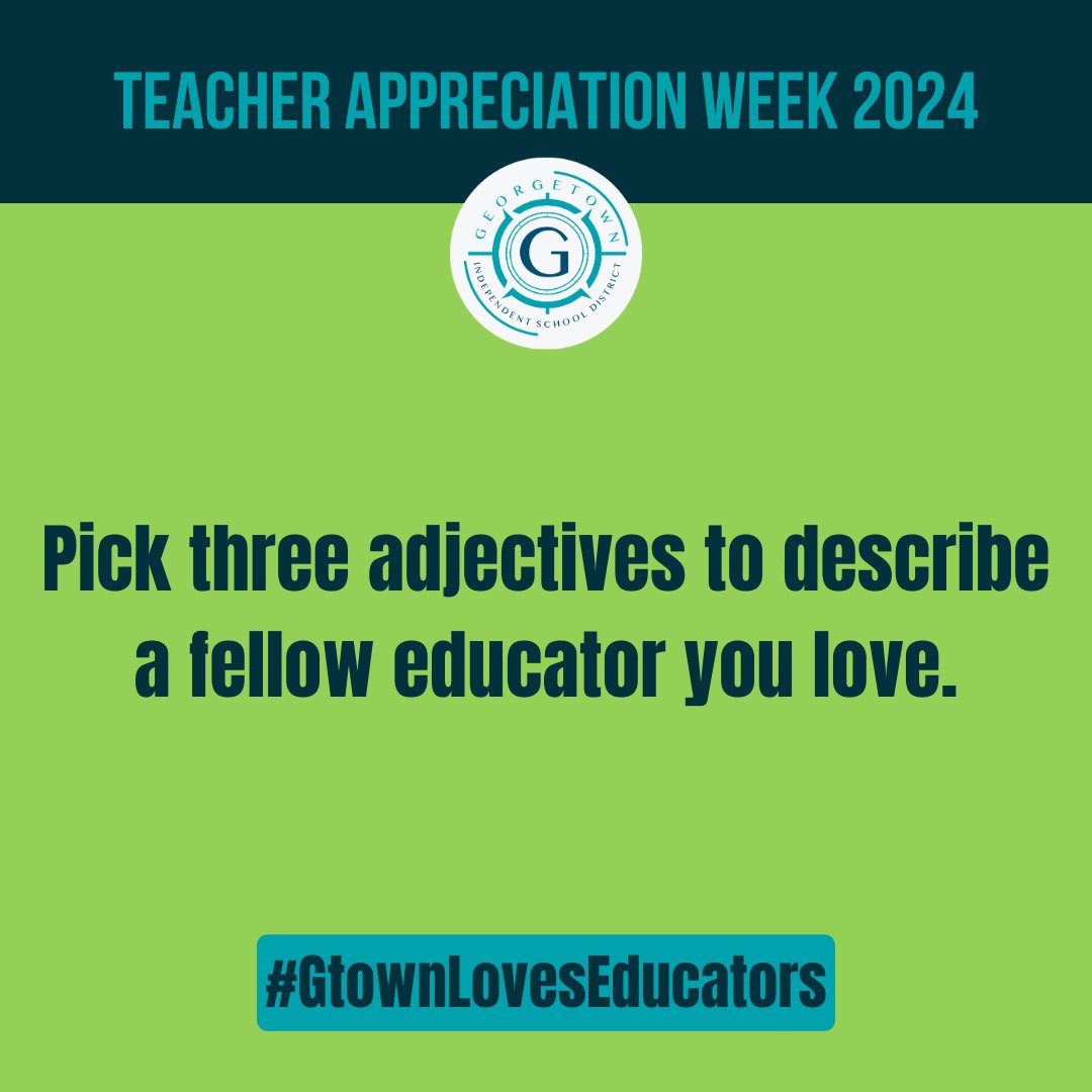 This one goes out to GISD employees, but don't let that stop you from joining in on the fun. Don't forget to tag your admired educator! #GTownLovesEducators