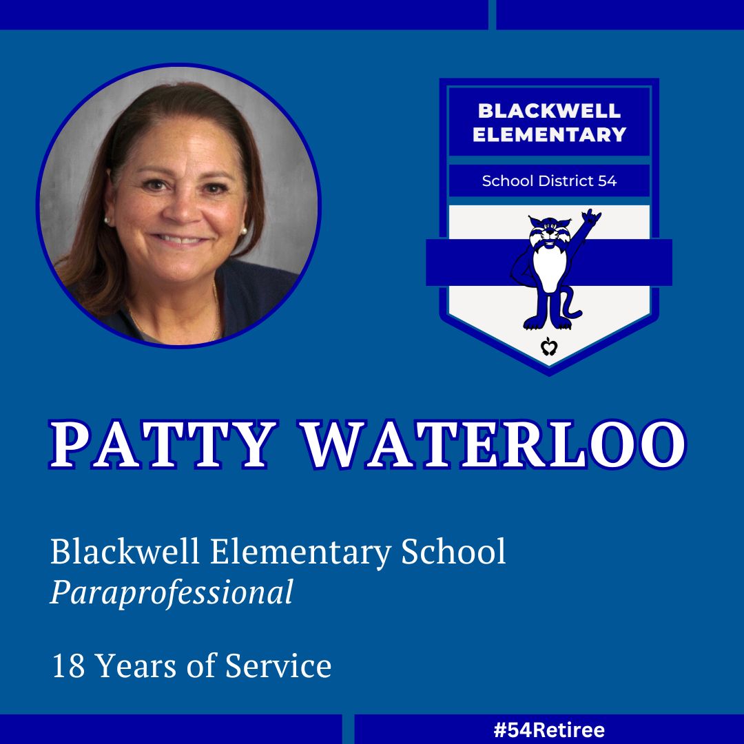 School District 54 (@d54schools) on Twitter photo _ <a href="/D54Blackwell/">Blackwell Bobcats</a> Paraprofessional and #54Retiree Patty Waterloo is known for her dedication to students. She received a D54 Above and Beyond Award after making 100 weighted lap pads for students with sensory needs. "I am so proud to have been a part of the District 54 family." _ <a href="/D54Blackwell/">Blackwell Bobcats</a> Paraprofessional and #54Retiree Patty Waterloo is known for her dedication to students. She received a D54 Above and Beyond Award after making 100 weighted lap pads for students with sensory needs. "I am so proud to have been a part of the District 54 family."