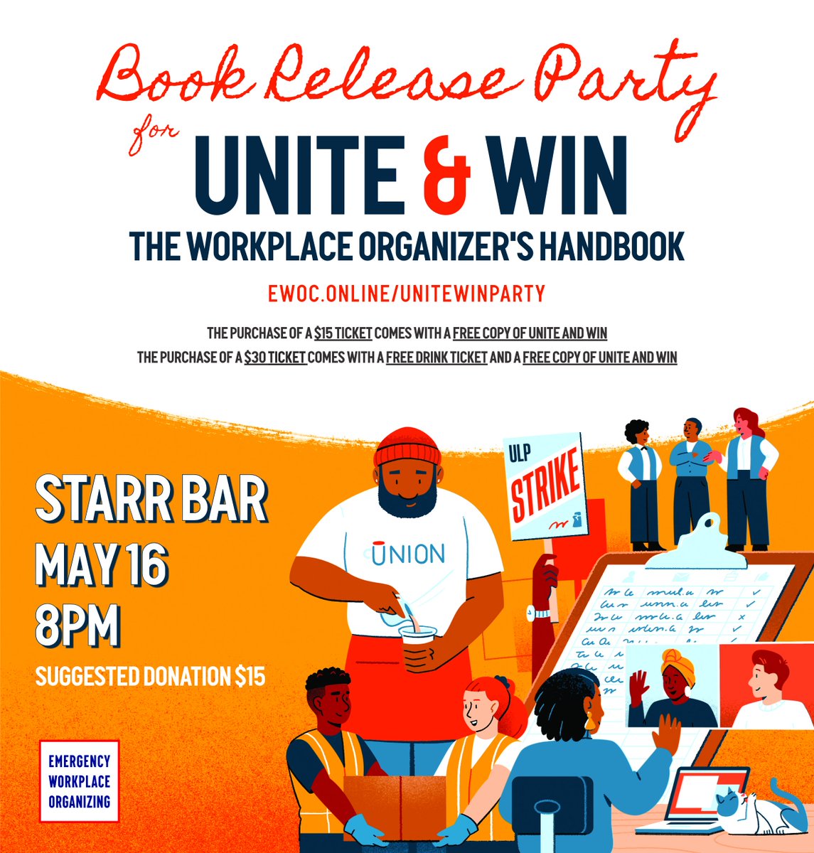 NYC: Join us for the release party of Unite & Win: The Workplace Organizer's Handbook! $15 gets you a ticket and the book 🎟️📕 $30 gets you a ticket, the book, and a drink 🎟️📕🍸 Starr Bar, May 16, 8 p.m. RSVP: ewoc.online/unitewinparty