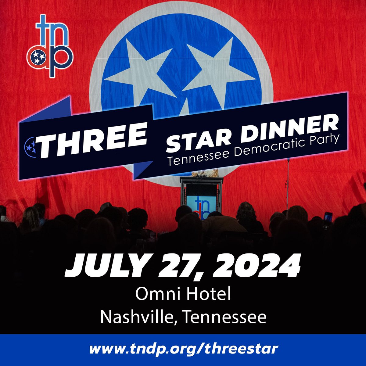 SAVE THE DATE: Our annual Three Star Dinner will be held on July 27, 2024 in Nashville, TN. Don’t miss this year’s dinner. Tickets, tables, and ads can be purchased right now! tndp.org/threestar