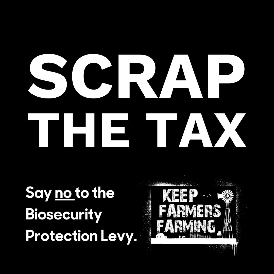⚠️Attention all producers! Did you know from July 1 the Federal Government wants to charge you a new tax? The Biosecurity Protection Levy is fraught with issues and we are calling on the Senate to vote NO! It’s time to #ScraptheTax and #KeepFarmersFarming. Share this tile and tag