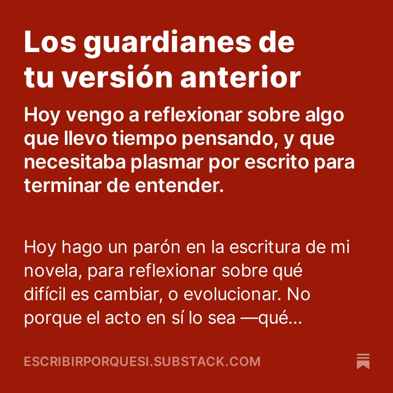 🔄 Evolucionar es desafiante, pero necesario. 

En este post en mi blog hablo de aquellos que custodian el pasado: "los guardianes de la versión anterior" 

#escritura #escribir #escritorasnoveles #reflexiones 
escribirporquesi.substack.com/p/los-guardian…