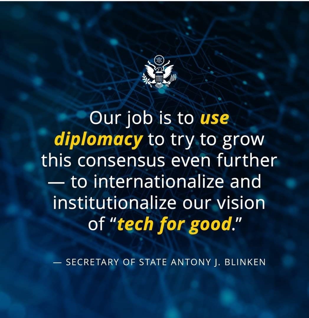 #US presents vision for multilateral #DigitalDiplomacy called 'tech for good'. This from the country that invented global, pervasive tech #surveillance. Thoughts??