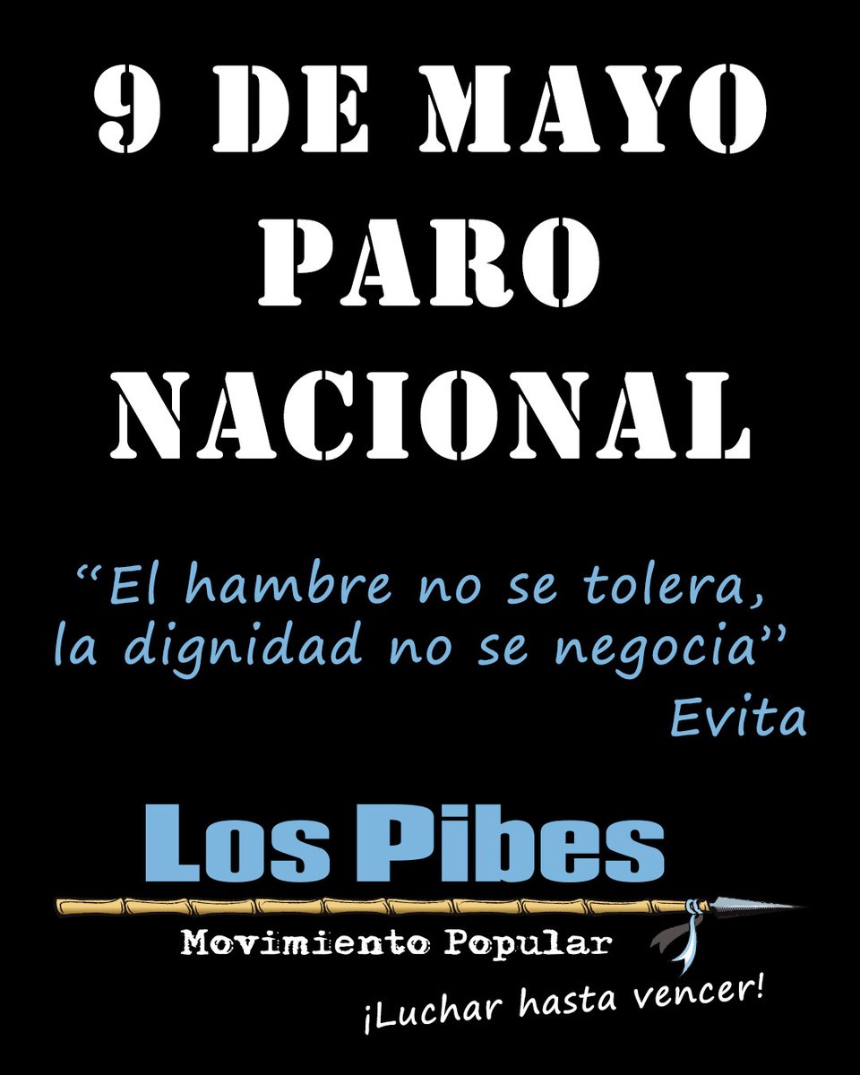 Desde el Movimiento Popular Los Pibes acompañamos el paro nacional del 9 de mayo y reafirmamos que el movimiento de trabajadores y trabajadoras tienen que ser la columna vertebral de un proyecto de país soberano.

Acá no sé rinde nadie! ✌️✊💪