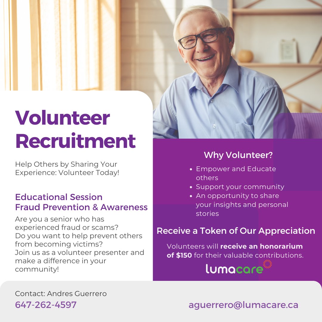Lumacare is looking for seniors who have experienced fraud or scams to share their experiences with others and educate the community. Volunteers will receive an honorarium of $150. Please contact Andres Guerrero at 647-262-4597 or aguerrero@lumacare.ca.
#PeopleHelpingPeople