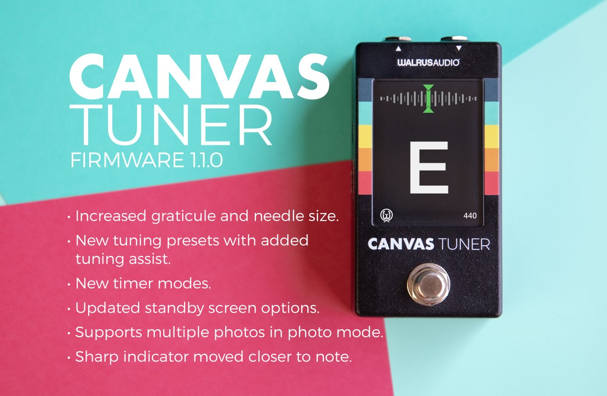 Canvas Tuner Firmware update 1.1.0 is live! Quite a few user requested updates included in this one like new presets including a sweetened mode, count down timer, ability to add up to 12 photos and more! Update now at walrusaudio.io