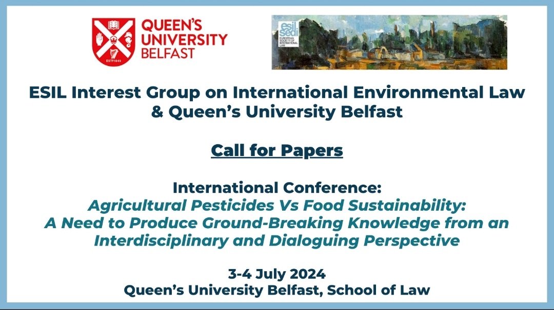 #PaoloDavideFarah and I are looking forward to receiving your abstract submissions for the forthcoming conference on agriculture pesticides and food sustainability organised by Queen's University Belfast and the European Society of International Law-International EnvironmentalLaw