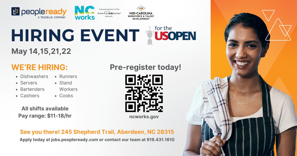 HIRING EVENT for the US Open at Pinehurst: Where: NCWorks Career Center 245 Shepherd Trail Aberdeen, NC 28315 When: May 14th, 15th, 21st & 22nd at 8:00 am