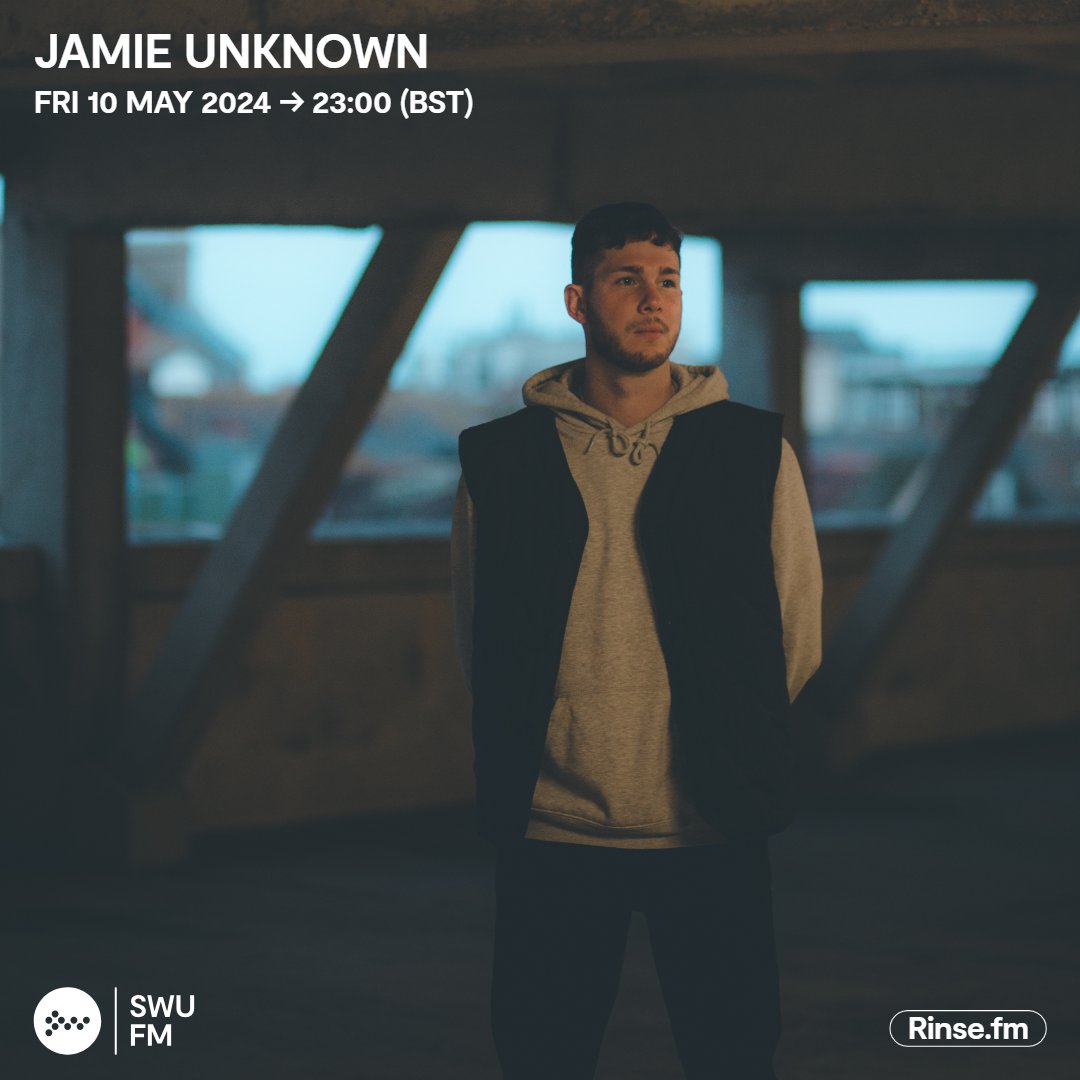Live it's: Jamie Unknown Rinse.FM 103.7FM & DAB #SWUFM