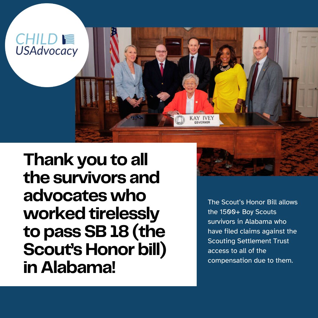 Alabama's Scout's Honor bill (SB18) allows Boy Scouts of America survivors to file claims with The Scouting Settlement Trust and receive full compensation from the fund. Thank you to all who advocated for this bill. Let's keep fighting! 🩵