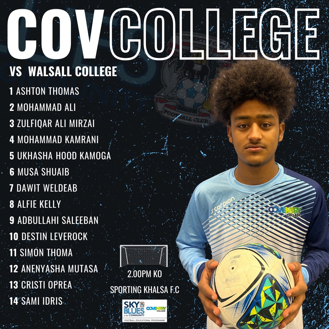 MATCH DAY SQUAD <a href="/Walsall_College/">Walsall College</a> 2.00pm KO <a href="/SBitC_CCFC/">Sky Blues in the Community</a> #covcollege #playerpathway #thejourney