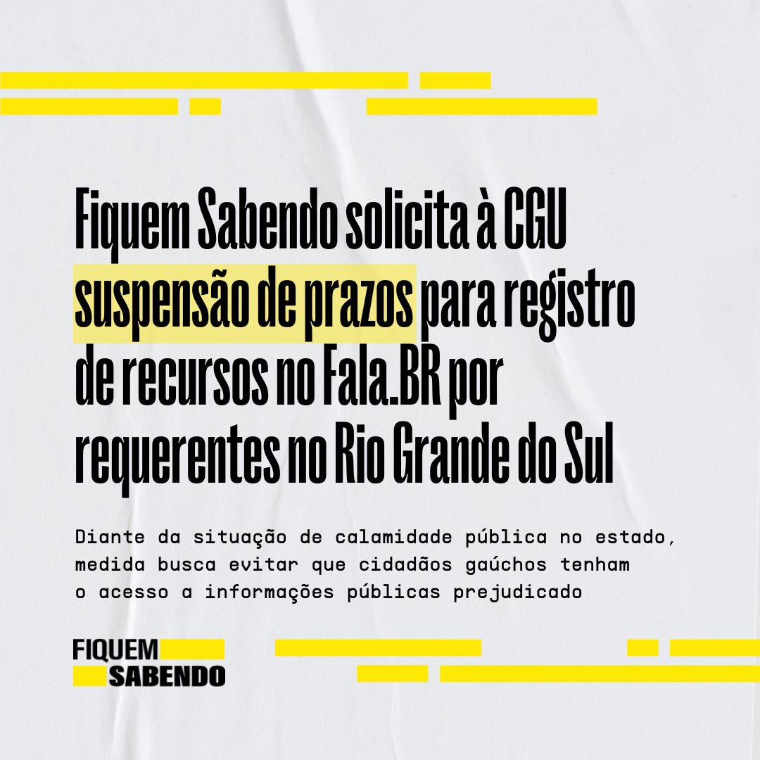 No âmbito do Conselho de Transparência, Integridade e Combate à Corrupção (CTICC), a Fiquem Sabendo solicitou à @CGUonline a suspensão dos prazos para interposição de recursos no sistema FalaBR por requerentes localizados no Rio Grande do Sul.