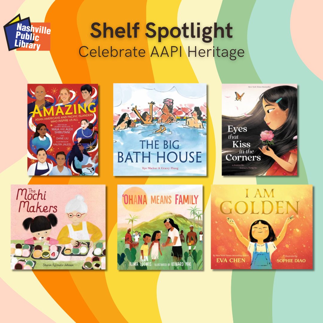 May is Asian American Pacific Islander Heritage Month! These picture books featuring AAPI characters are just the thing to share and celebrate with your young reader. catalog.library.nashville.org/MyAccount/MyLi…