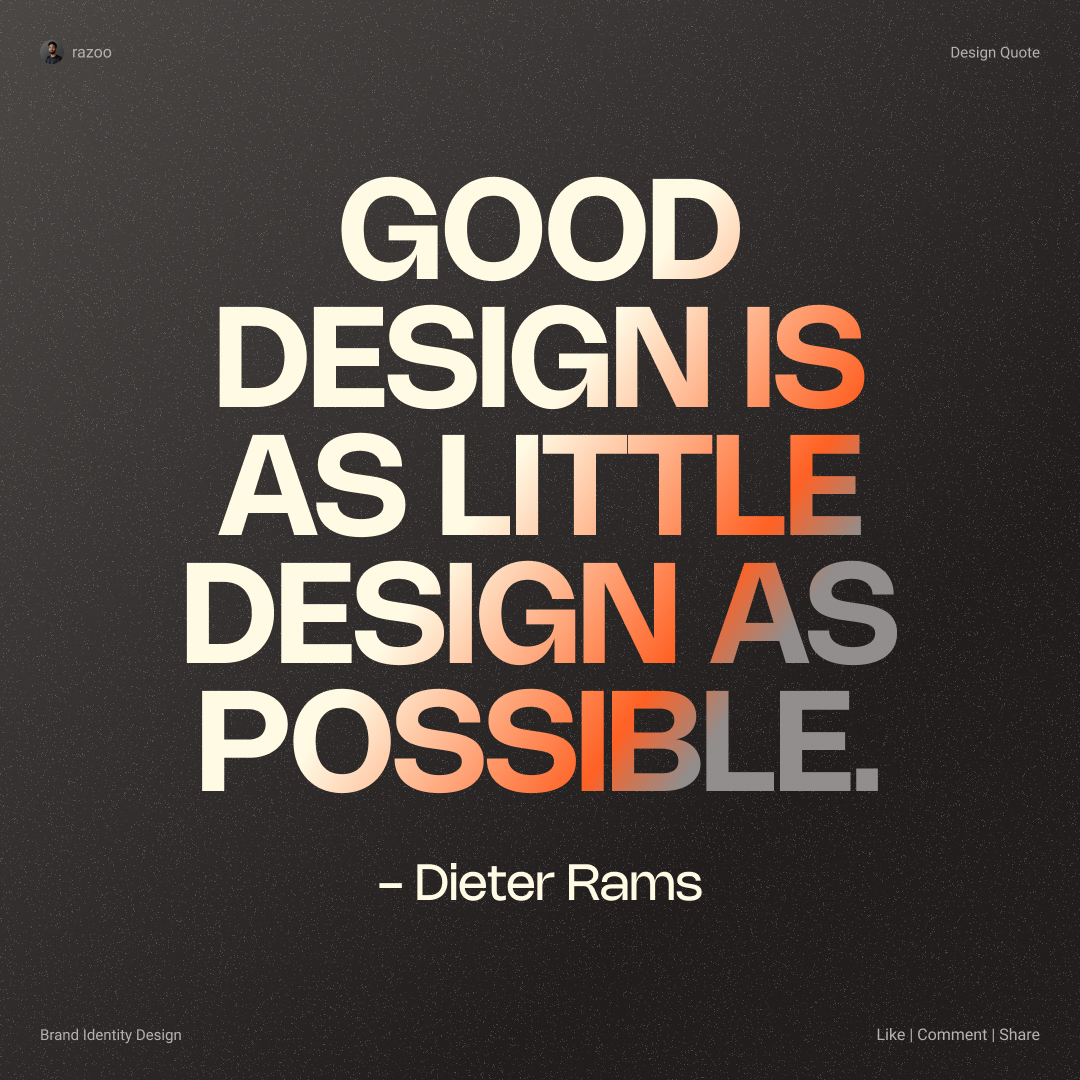 The quote 'Good design is as little design as possible' is attributed to Dieter Rams, a renowned German industrial designer.

#DesignQuotes #CreativityQuotes #GraphicDesign #Inspiration #DesignInspiration #CreativeQuotes #MotivationMonday #DesignerLife #ArtQuotes #QuoteOfTheDay