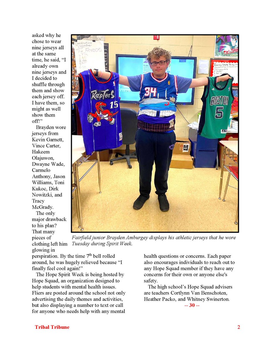 Sophomore Tribal Tribune reporter Lexi Prince saw a story and ran with it when junior Brayden Amburgey came to school wearing nine layers of basketball jerseys for a Hope Squad Spirit Week. Here are her story and photos detailing the event!