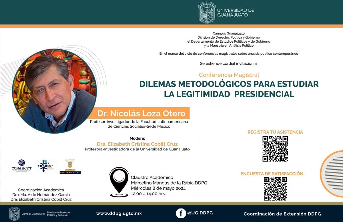 La @UdeGuanajuato invita a la conferencia magistral “Dilemas metodológicos para estudiar la legitimidad presidencial” que será dictada por @NiLoOt, profesor investigador de la #FLACSOMéxico.

🗓️ 8 mayo • 12:00 h
Consulta todos los detalles en la imagen. ⬇️
