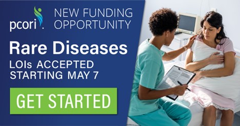 📢 New Research Grant Announcement! @PCORI's new Addressing Rare Diseases PFA offers up to $100M in available funding for patient-centered #CER projects on symptoms management, timely diagnosis, or improving care delivery for #RareDiseases. Learn more: pcori.me/3SFCmJl