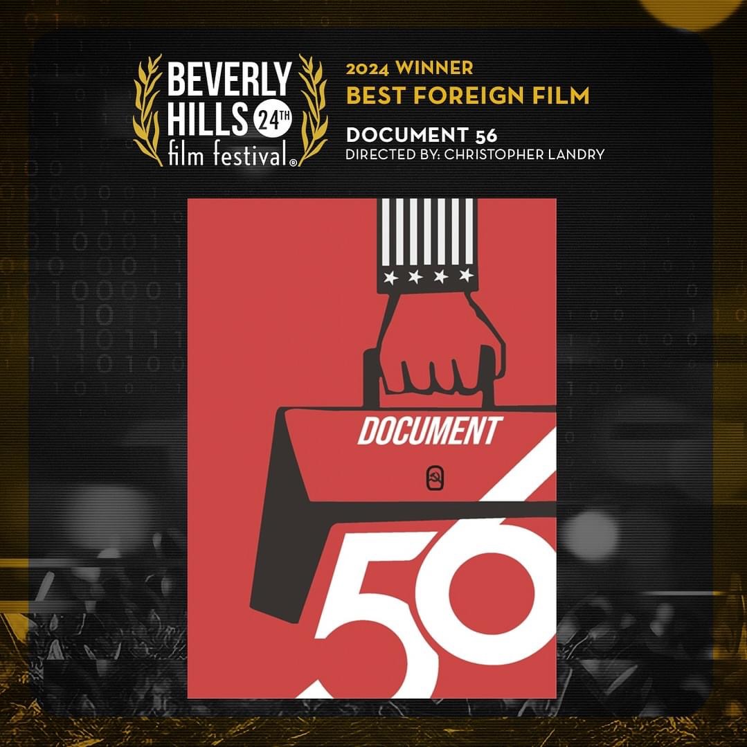 Best Foreign Film - Document 56. 24th Annual Beverly Hills film Festival #theBHfilmfest