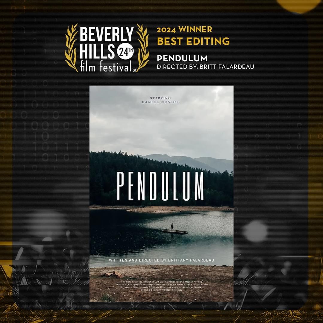 Best Editing - Pendulum. 24th Annual Beverly Hills film Festival #theBHfilmfest