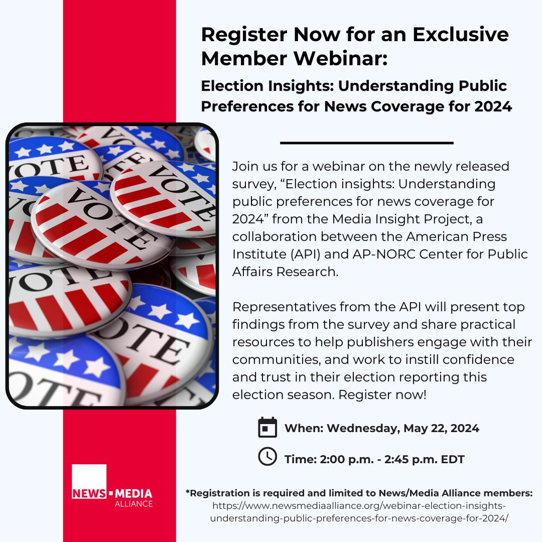 Please join the Alliance on 5/22 for an exclusive member webinar on the Media Insight Project’s newly released survey, “Election insights: Understanding public preferences for news coverage for 2024.” @AmPress will present top findings from the survey & share practical resources