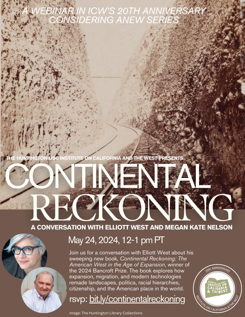 Join us for a conversation with Elliott West and @megankatenelson about Dr. West’s sweeping new book, Continental Reckoning: The American West in the Age of Expansion, winner of the 2024 Bancroft Prize in American History. May 24, 12PM PT RSVP: bit.ly/continentalrec…