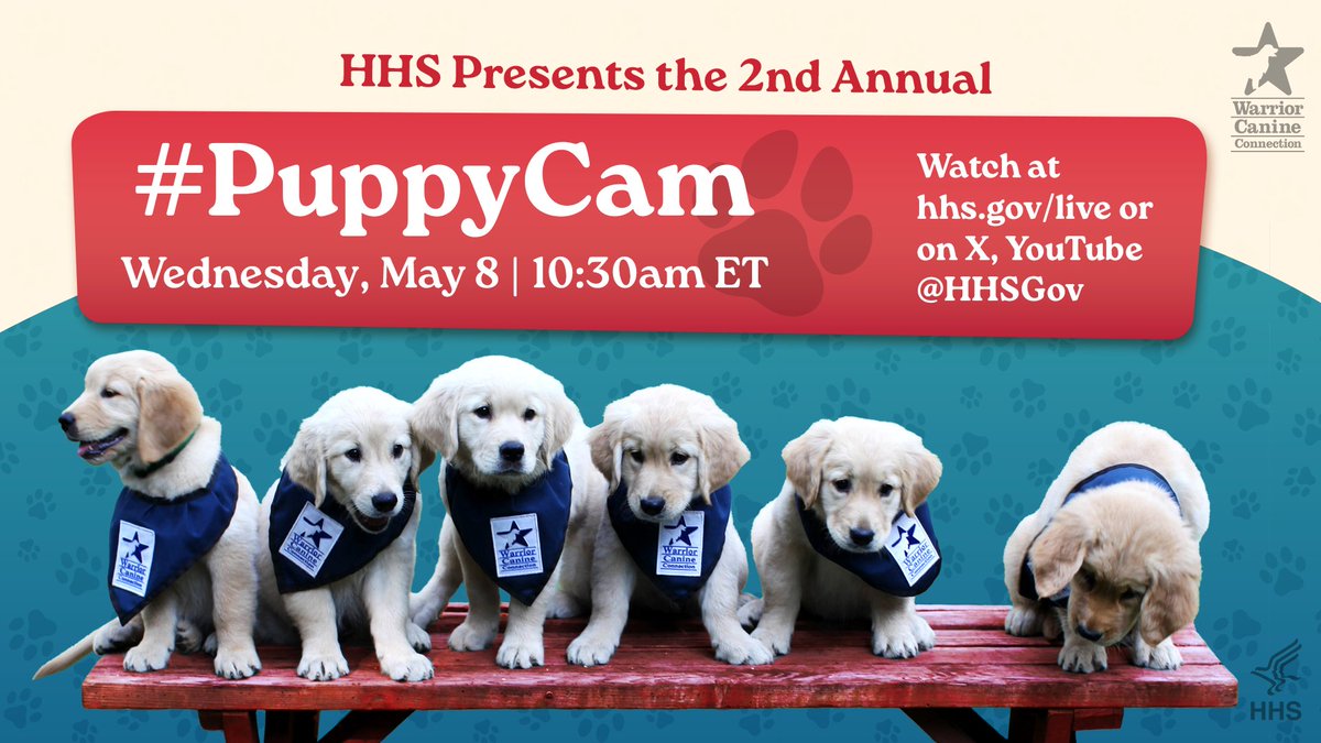 This Mental Health Awareness Month, join @HHSGov for the second annual #PuppyCam, featuring tips for reducing stress. On May 8 starting at 10:30 am ET we will livestream service and therapy dogs, and puppies-in-training from @WarriorCanineCn. Join us: hhs.gov/live/index.html .