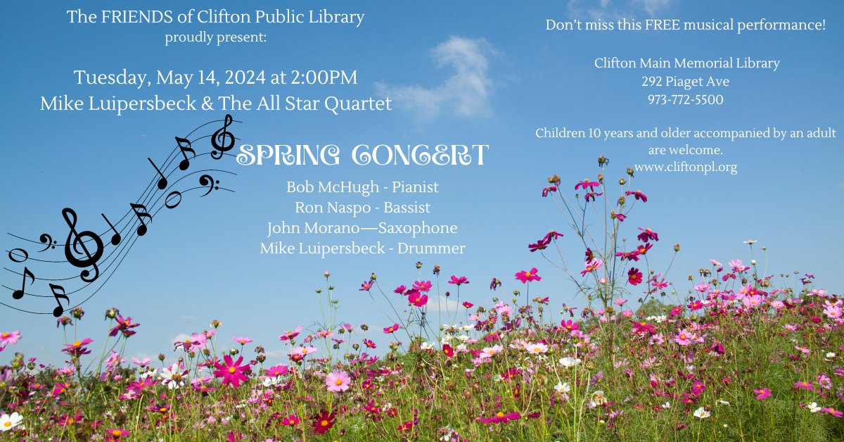 CliftonLibChild's tweet photo. Join the FRIENDS of the Library for their spring concert.
All are welcome for this free event. May 14 at 2:00 pm. #concert #library #Allstarquartet #CPL #music #community https://t.co/t6AOfyQXfr