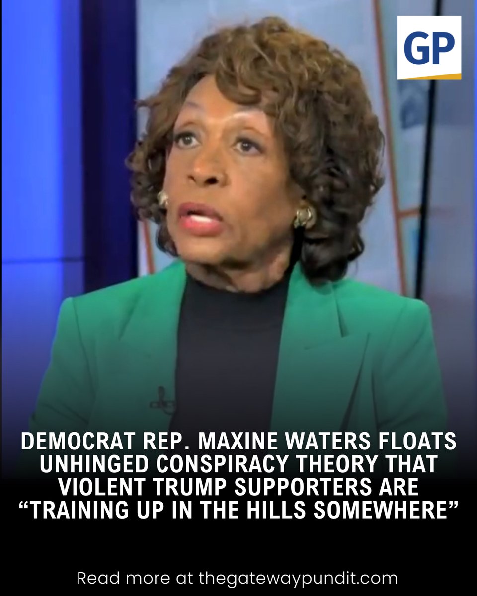 Democrat Rep. Maxine Waters (CA) appeared on MSNBC on Monday and floated an unhinged conspiracy theory that Trump supporters are “training up in the hills somewhere.”