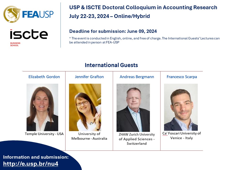 ppgccfea's tweet image. Já estão definidos os palestrantes internacionais do “IX USP Doctoral Consortium in Accounting Research” nos dias 22 e 23 de julho de 2024.
A data limite para envio de projetos é 09/06/2024. Prepare seu projeto.
Informações e Submissões: e.usp.br/nu4
@FEAUSPcomunica