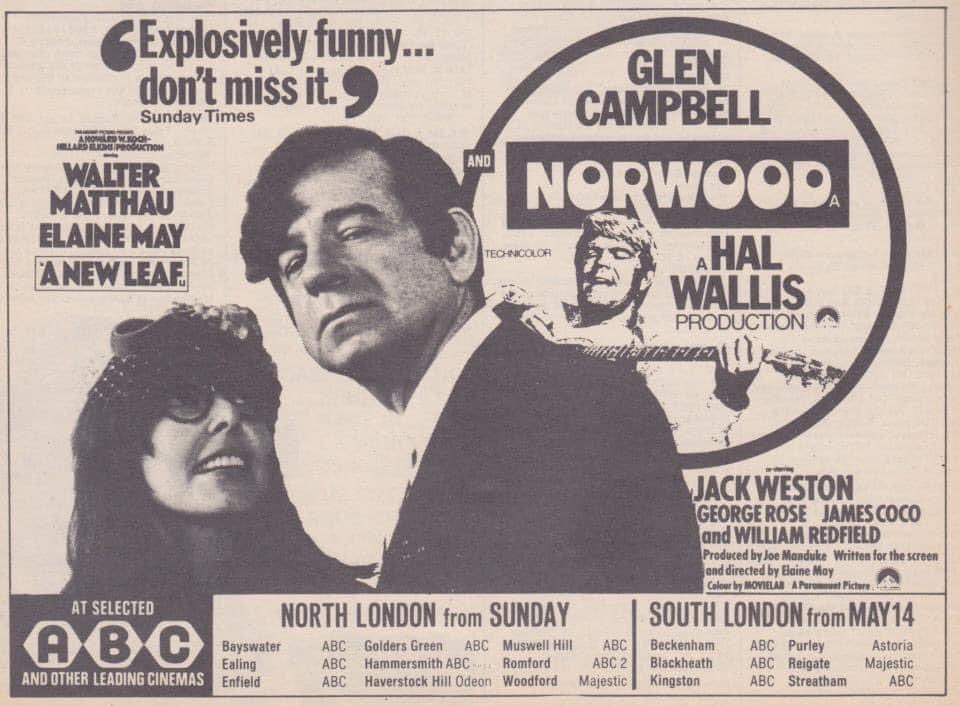 Fifty-two years ago today, North London  cinemagoers turned over A New Leaf… #ANewLeaf #1970s #film #films #WalterMatthau #ElaineMay #JackRitchie #comedy #GlenCampbell #Norwood