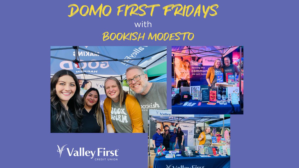What a thrill to be joined by Paula Treick DeBoard and Will DeBoard from Bookish Modesto, and to greet everyone who stopped by our booth! We look forward to seeing you at the next DoMo First Fridays on July 5th! #ValleyFirstCreditUnion #BookishModesto