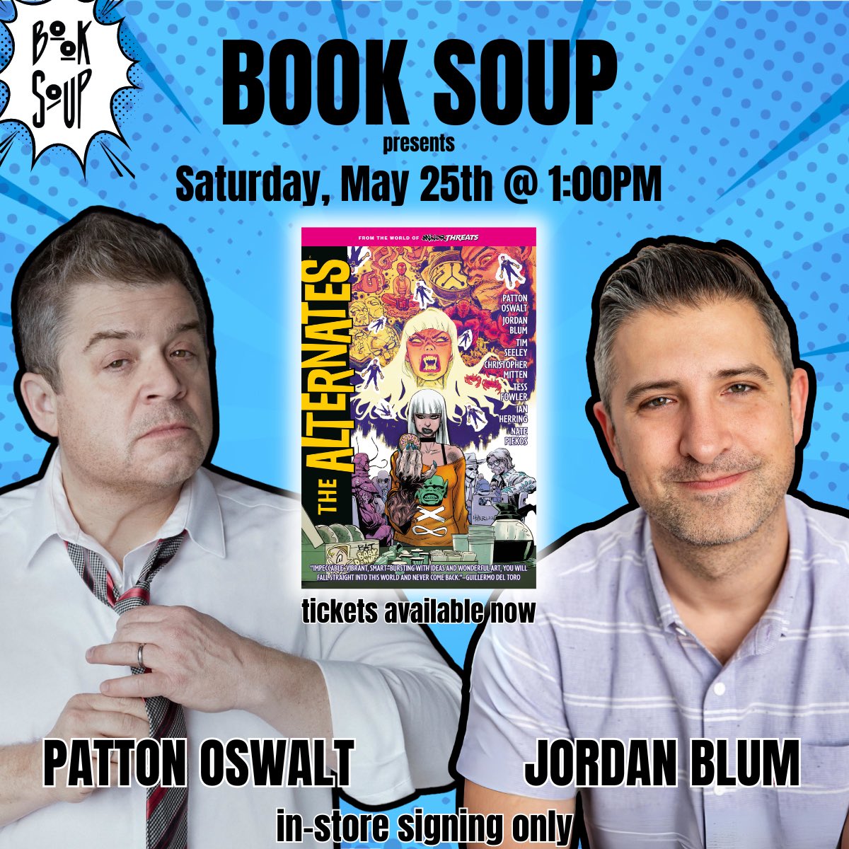 Get tickets for @pattonoswalt and @BlumJordan signing From the World of Minor Threats: The Alternates on May 25th at 1PM‼️ Tickets and more info here: booksoup.com/event/patton-o…