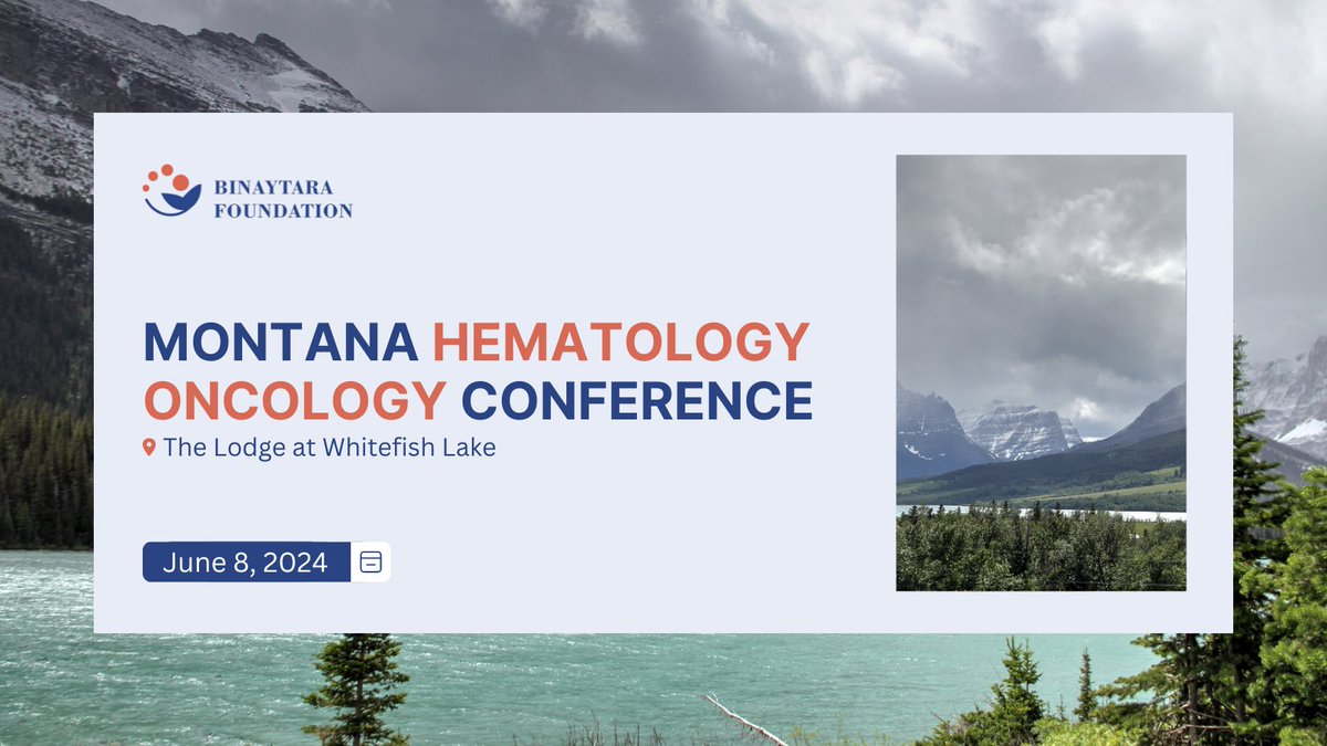Join leading experts and discuss the latest diagnostic, therapeutic, and supportive care strategies in cancer management - register today! 🗓️ June 8, 2024 📍 Whitefish, MT 🌐 education.binayfoundation.org/content/montan… #CME #oncology #hematology #cancer #cancercare #healthcare #Medicine
