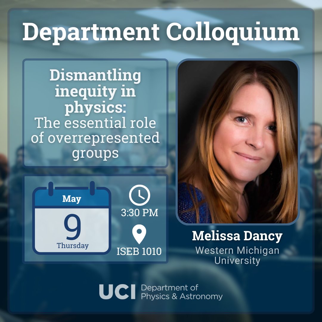 UCI Physics & Astro (@uciphysastro) on Twitter photo Come learn about dismantling inequity in #physics at our next colloquium, where expert Melissa Dancy will explain how overrepresented groups can productively engage with DEI efforts and enact meaningful change!
<a href="/UCIPhysSci/">UC Irvine School of Physical Sciences</a> <a href="/UCIrvine/">UC Irvine</a> Come learn about dismantling inequity in #physics at our next colloquium, where expert Melissa Dancy will explain how overrepresented groups can productively engage with DEI efforts and enact meaningful change!
<a href="/UCIPhysSci/">UC Irvine School of Physical Sciences</a> <a href="/UCIrvine/">UC Irvine</a>