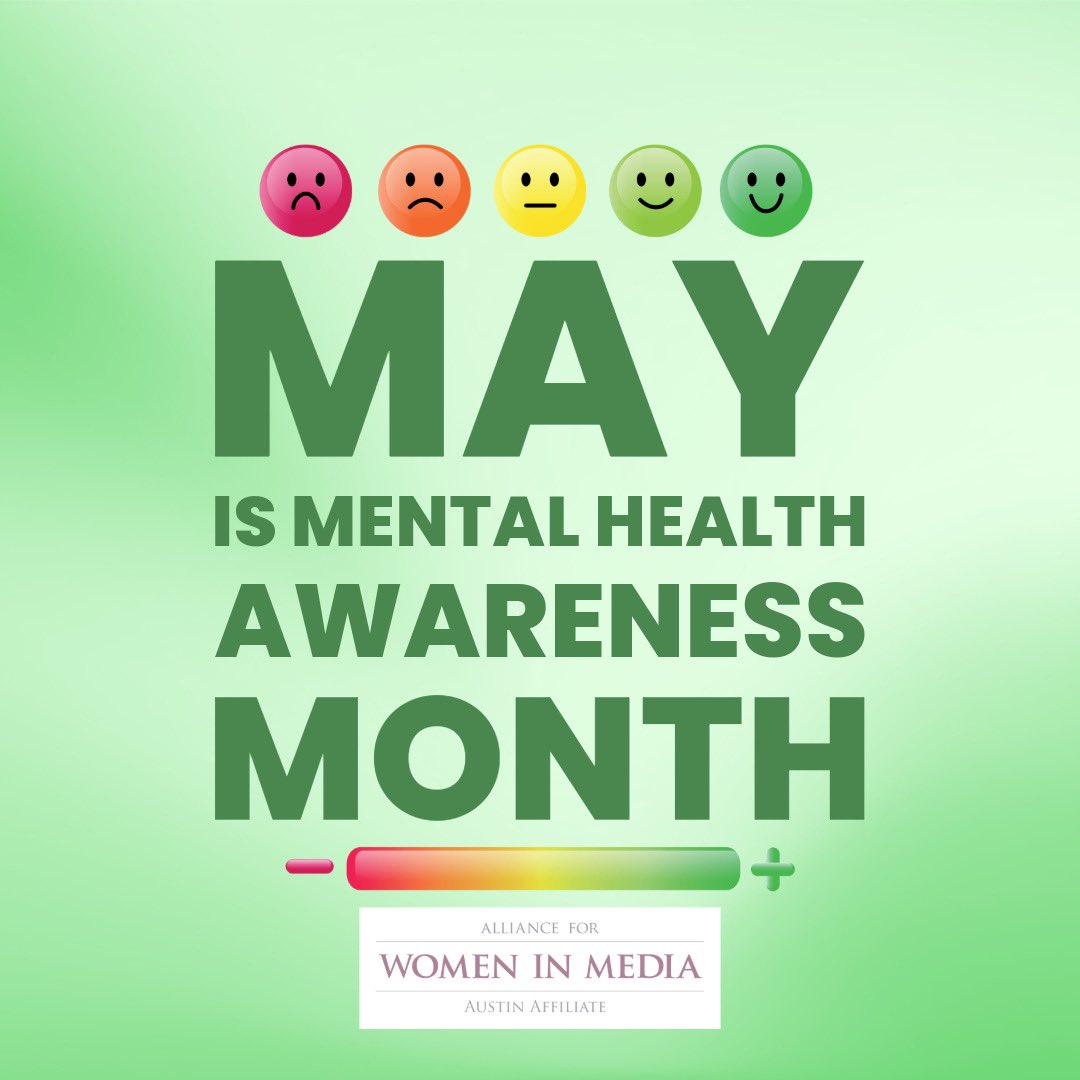 May is also…Mental Health Awareness Month. Observed in the United States since 1949. #awmaustin #awmatx