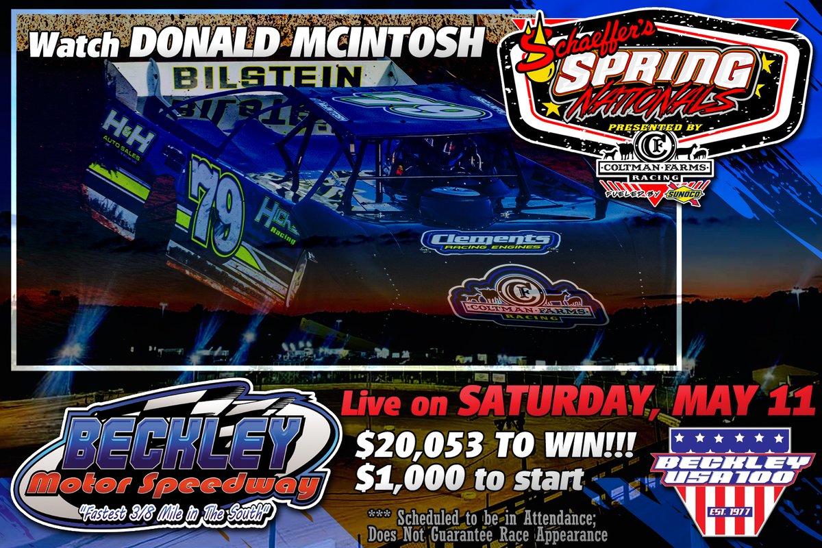 Watch @7DonaldMcIntosh vie for the $20,053 top prize with the @SchaefferOil #SpringNationals in the annual Beckley USA 100 on Saturday, May 11 at Beckley Motor Speedway! If you are unable to make the trip to Mount Hope, West Virginia, watch every lap LIVE on @FloRacing. 🏁