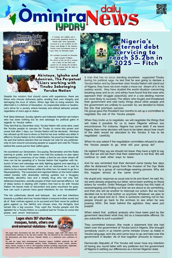 OMINIRA IYPDRY DAILY NEWS VOL.05 (MAY 05, 2024)
#YorubaNation 
#DemocraticRepublicOfTheYoruba 
#ProvisionalGovernment 
#OminiraYoruba2022 
#dryiyp2022
#IndigenousYorubaPeople 
#MOA
#BBOmoYoruba