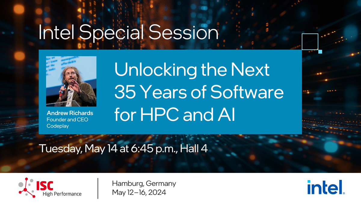 Attending #ISC24 next week? Join the Intel special session with Andrew Richards (@codeandrew) on May 14 at 6:45 PM in Hall 4 to learn how developers and #HPC architects can accelerate software today using entirely open platforms. intel.ly/4dw9Ljp