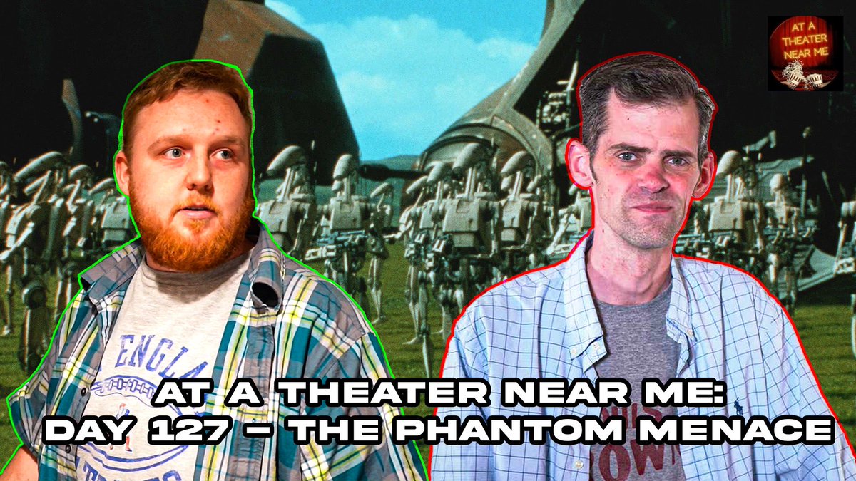 Today’s @ATheaterNearMe is now up! Day 127- Star Wars Episode I: The Phantom Menace -Regal Cinemas, Time Square - @Trudell_DM joins @ChrisKlemmer! linktr.ee/thekirkminihan…