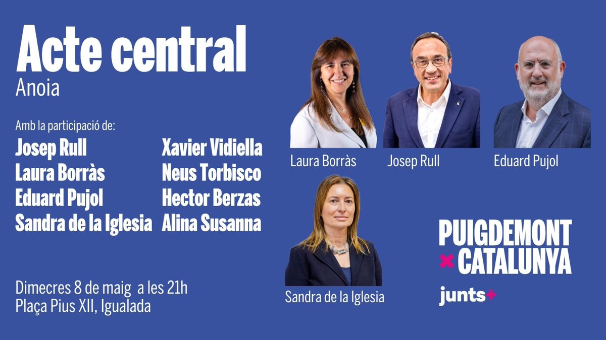 Acte central de l'Anoia 📆 Dimecres 8 de maig 🕘 21:00h 📍 Plaça Pius XII, Igualada Comptarem amb @LauraBorras, @joseprull, @PujolBonell, @Sandra_DC72 i els altres candidats de la comarca #PuigdemontPresident