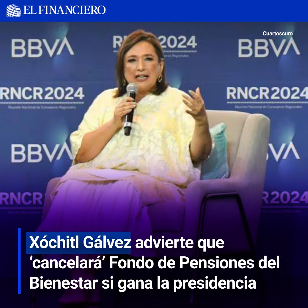 #Elecciones2024EF | De ser favorecida por el voto de los mexicanos el próximo 2 de junio, @XochitlGalvez, candidata a la presidencia por la coalición “Fuerza y Corazón por México”, echaría para atrás el recién constituido Fondo de Pensiones para el Bienestar. Abrimos 🧵👇