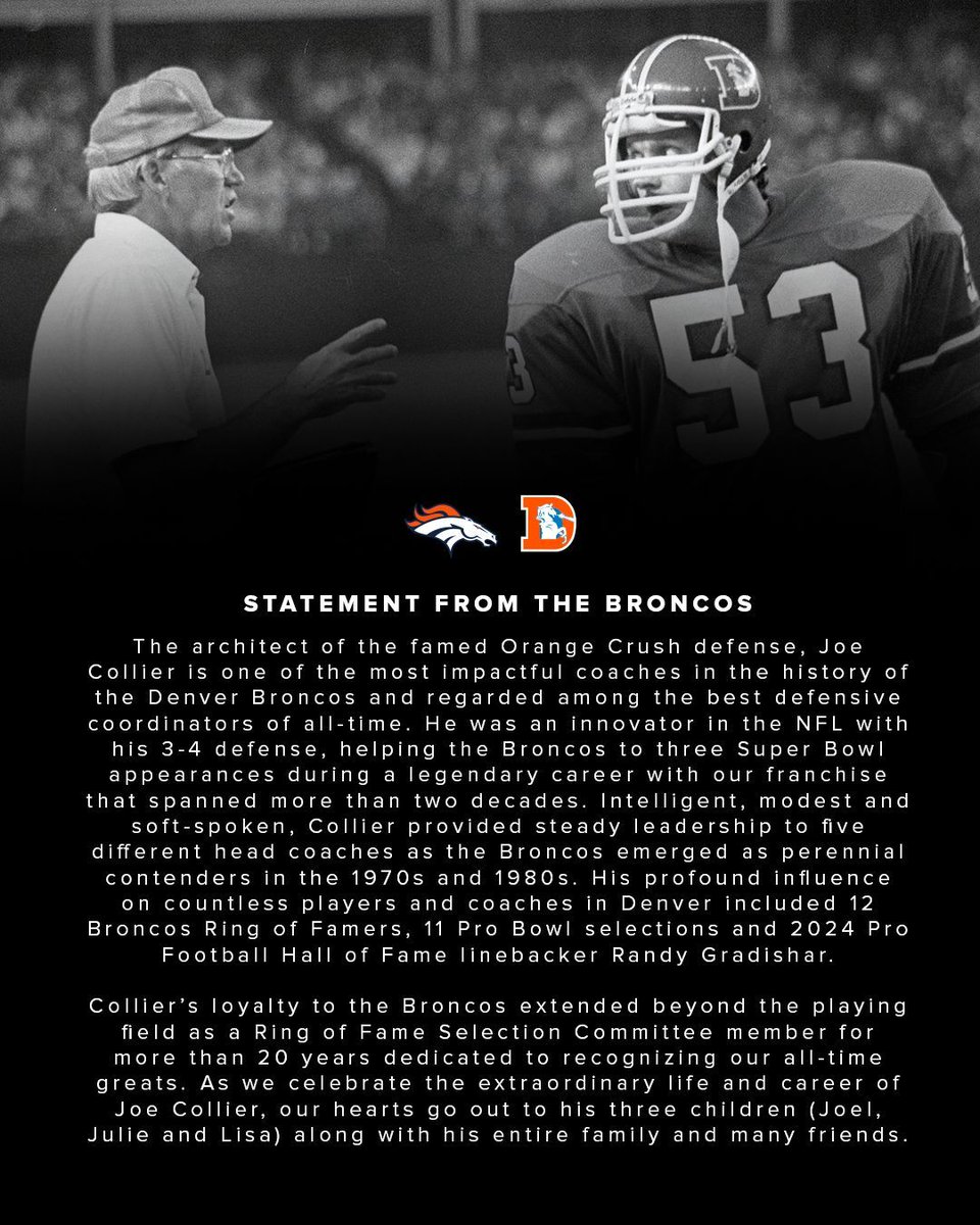 We are deeply saddened by the passing of legendary former defensive coordinator Joe Collier, the architect of the Orange Crush defense who helped us to three Super Bowl appearances. A statement from the Broncos: