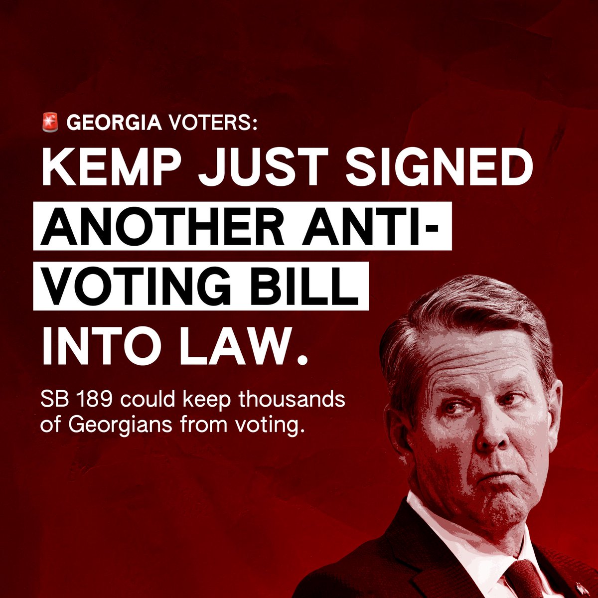 🚨BREAKING: Gov. Kemp has signed  #SB189, escalating his assault on voting rights. This law empowers MAGA extremists to target Black and brown voters, and further strain election workers. Your vote is powerful— protect it by checking your registration at mvp.sos.ga.gov.