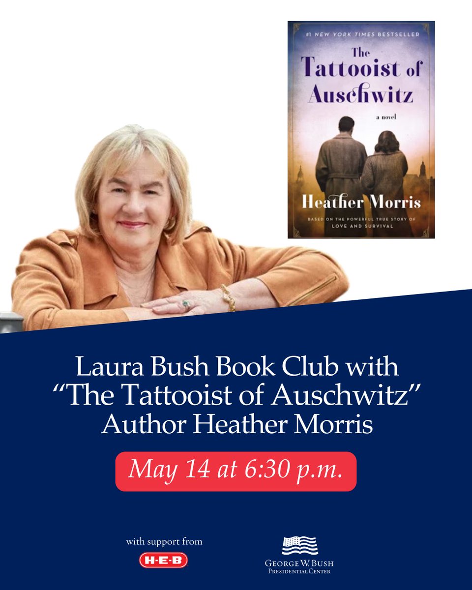 LAST CHANCE: Overflow tickets are still available! Mrs. @laurawbush is excited to welcome Heather Morris to the Bush Center for the sixth “Laura Bush Book Club” edition of Engage at the Bush Center on May 14. Morris is the author of three novels, including The Tattooist of…