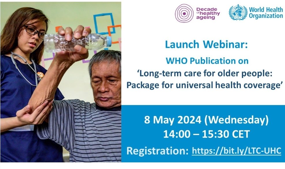 WHO Webinar for the Launch of ‘Long-term care for older people: Package for universal health coverage’ who.zoom.us/webinar/regist…