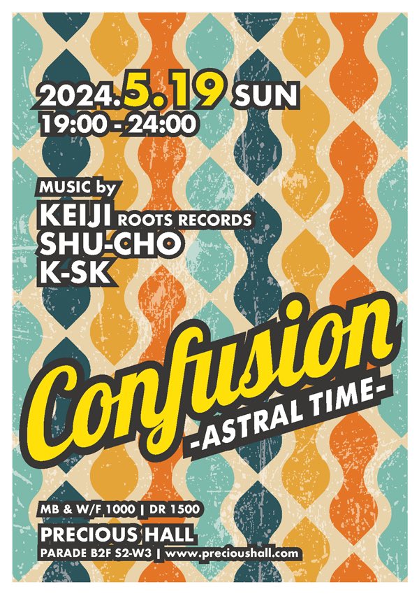 SoundContexture's tweet photo. 今月のDJ活動は諸事情により、、、
PRECIOUS HALLの一回のみとなります！！

5/19日(SUN)夕方〜終電までなんで是非遊びに来てください😊

CONFUSION
-Astral Time-

MUSIC BY:
KEIJI (ROOTS RECORDS)
SHU-CHO
K-SK (SoundContexture)

ADM: MEMBER &amp; W/FLYER 
1,000 | DOOR 1,500 -

TIME
19:00~24:00 https://t.co/pI9CuXnEhO