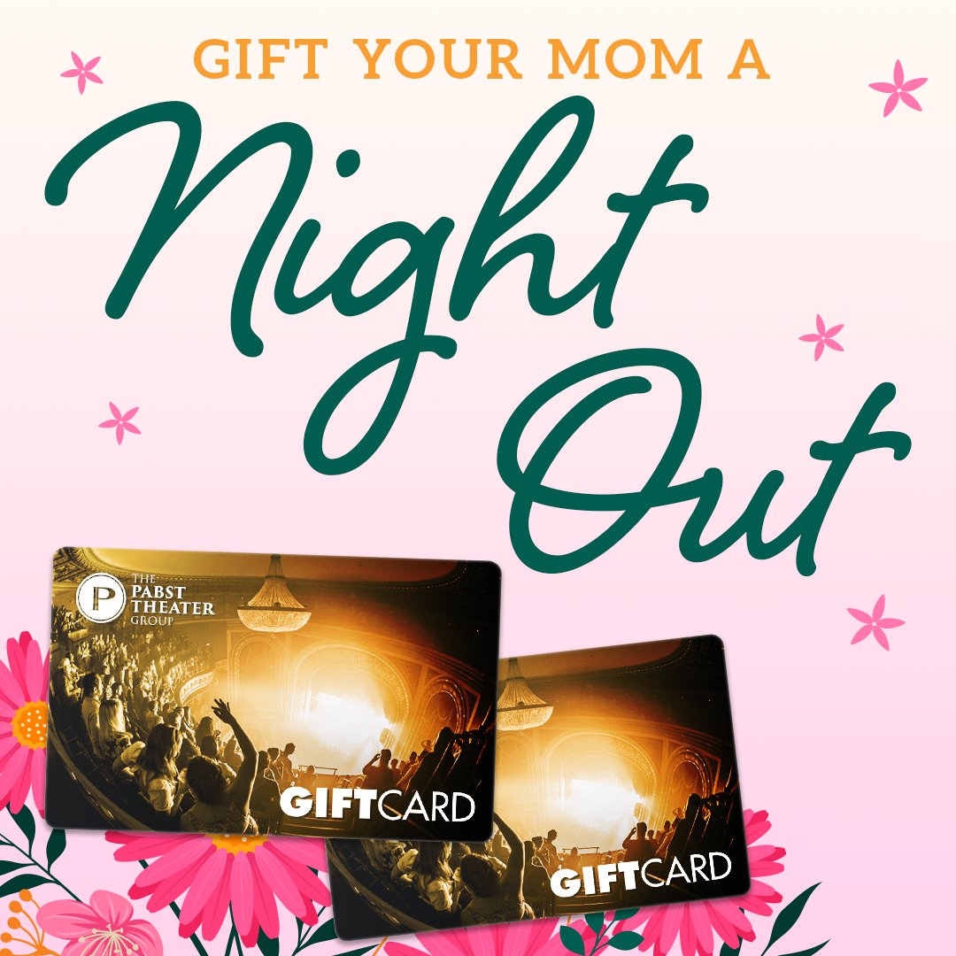 Tickets make a GREAT gift for mom, just sayin'...and so do Pabst Theater Group gift cards! ❣️bit.ly/GIFTCARDS24