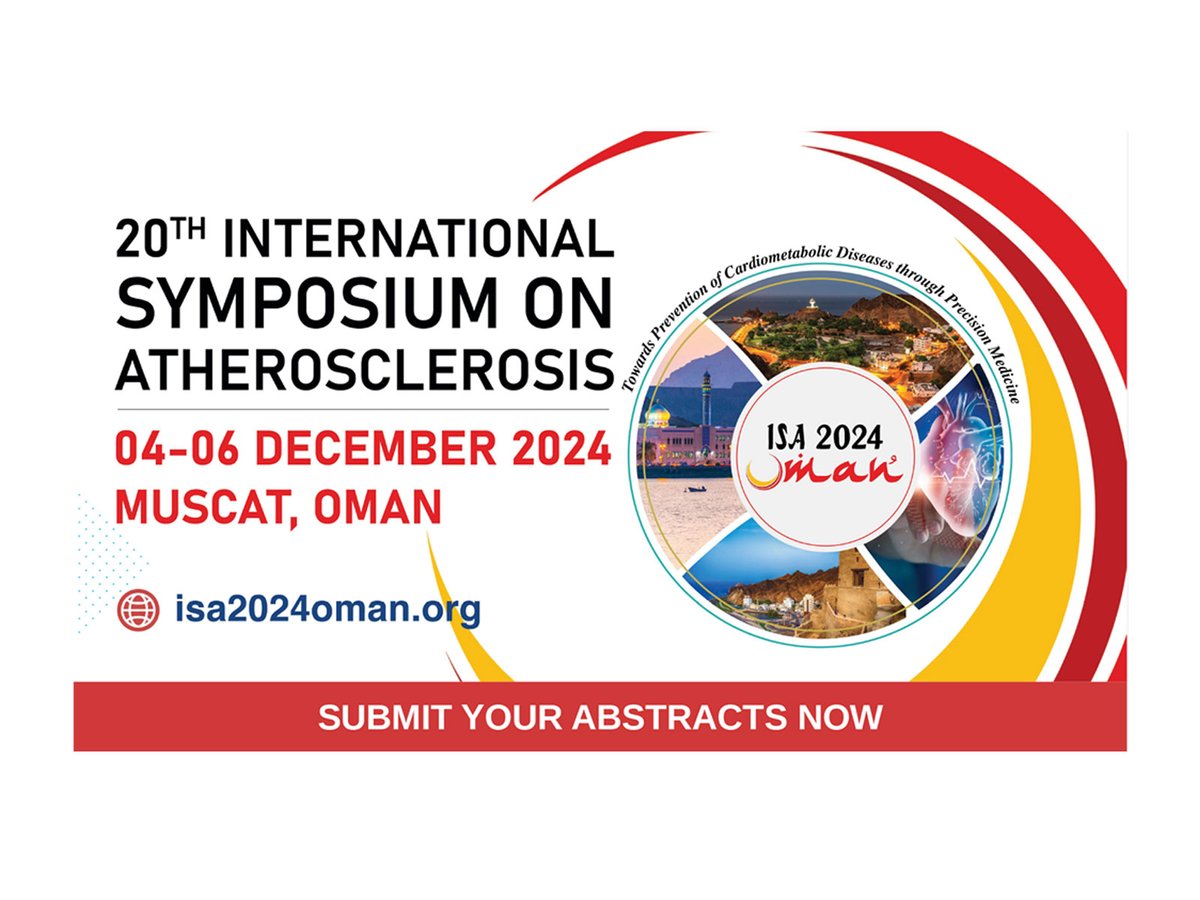 Abstracts
Attention researchers, clinicians, and healthcare professionals!
Don't miss your chance to contribute to the 20th International Symposium on Atherosclerosis in Muscat, Oman from 4-6 December 2024. 

Submit here-> bit.ly/49PWZcy

#ISA2024

@atherosociety
