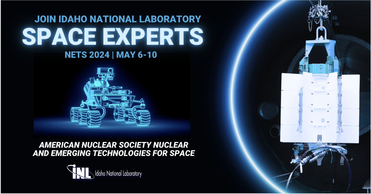 Representatives from @INL are attending @ANS_org's Nuclear & Emerging Technologies for Space event!🚀⚛️

With a range of topics covering #spacePower, @INL experts are offering their expertise on nuclear thermal propulsion, fission surface power & more.

🔗ans.org/meetings/nets2…